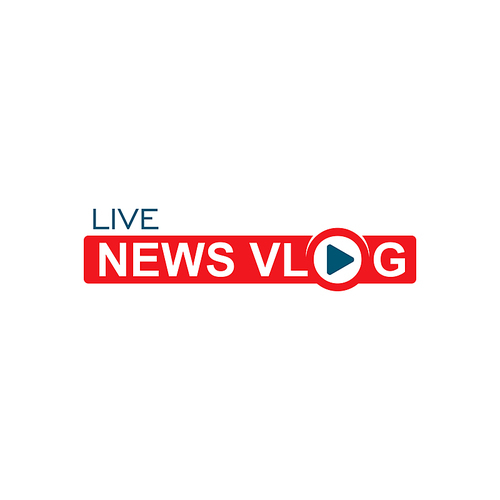 News streaming vlog icon. TV broadcast, live stream online video blog icon or sign. Internet media, social network page and television, vlogger livestream channel label with red bar and play button