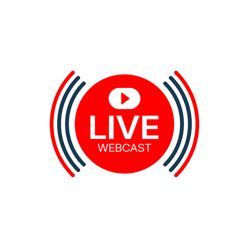 Live webcast icon of online webinar with web camera and play button. Virtual education or training, web conference, meeting or seminar isolated red symbol, streaming media and internet technology