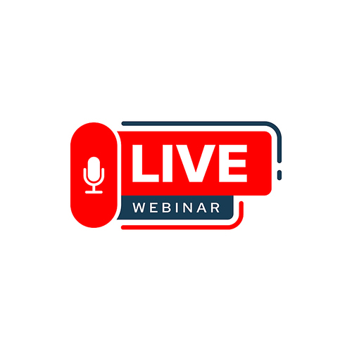 Live webinar icon or free online webcast button with retro microphone. Virtual training course, seminar or lesson of web education isolated red symbol with podcast or broadcast mic