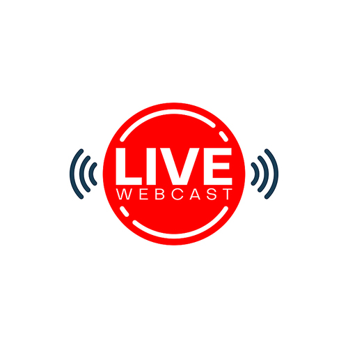 Live webcast and webinar icon of online education. Vector button of web camera for virtual training, free video course, online seminar, lesson or conference. Isolated red badge of streaming service