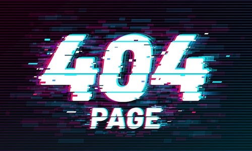 404 page glitch effect, not found error vector background of computer screen or internet website with neon pixel noise. TV static, bad signal and lost signal textures with distorted letters