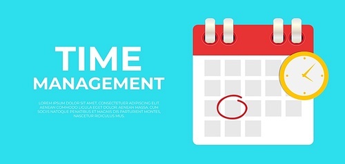Time management concept with calendar date and clock icon. Vector Illustration.