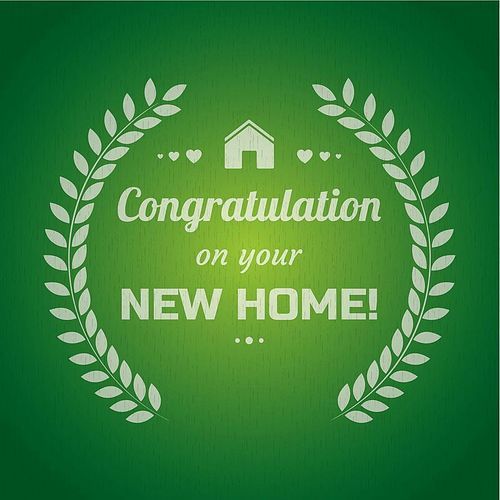 congratulations on your new home