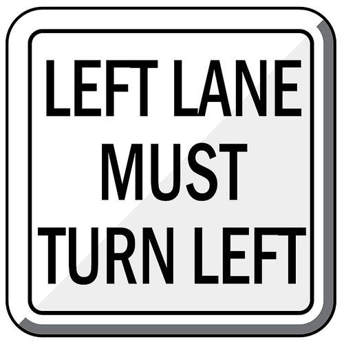 left lane must turn left road sign