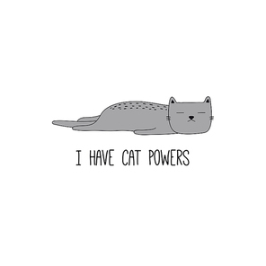 Hand drawn vector illustration of a cute funny gray cat, lying on its belly, with quote I have cat powers. Isolated objects on white background. Line drawing. Design concept for poster, t-shirt print.
