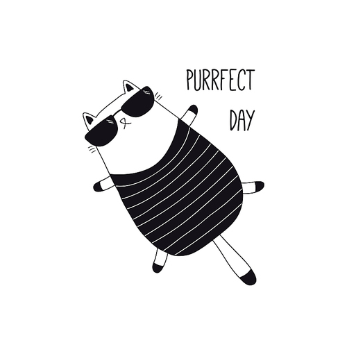 Hand drawn black and white vector illustration of a cute funny cat in a swimsuit, sunglasses, with quote Purrfect day. Isolated objects. Line drawing. Design concept for poster, t-shirt .