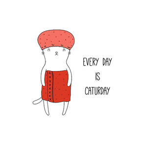 hand drawn vector illustration of a cute funny cat in a shower towel, cap, with quote every day is caturday. isolated objects on white . line drawing. design concept poster, t-shirt print.