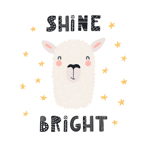 Hand drawn vector illustration of a cute funny llama face, with lettering quote Shine bright. Isolated objects. Scandinavian style flat design. Concept for children print.