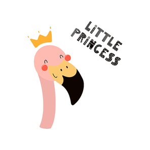 Hand drawn vector illustration of a cute funny flamingo face in a crown, with lettering quote Little princess. Isolated objects. Scandinavian style flat design. Concept for children print.
