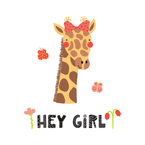 Hand drawn vector illustration of a cute funny giraffe girl with a bow, flowers, butterflies, lettering quote Hey girl. Isolated objects. Scandinavian style flat design. Concept for children print.