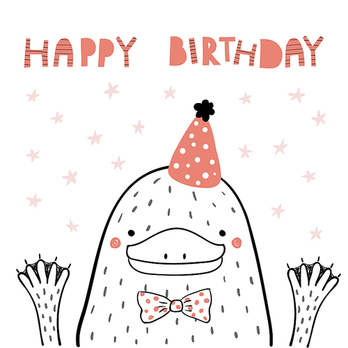 Hand drawn birthday card with cute funny platypus in a party hat, lettering quote Happy birthday. Isolated objects. Line drawing. Vector illustration. Design concept for children .