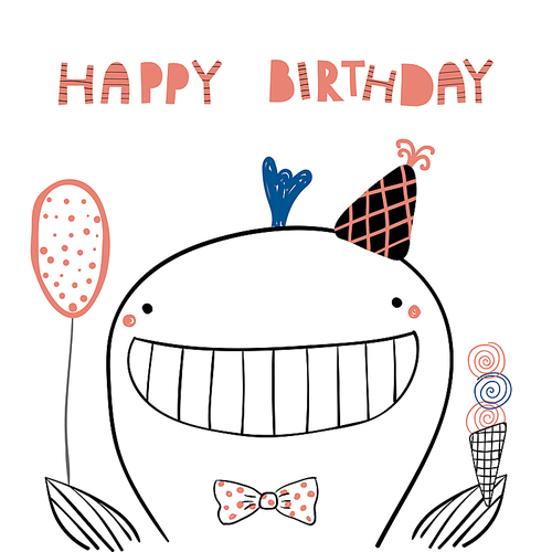 Hand drawn birthday card with cute funny whale in a party hat, balloon, ice cream, lettering quote Happy birthday. Isolated objects. Line drawing. Vector illustration. Design concept for kids print.