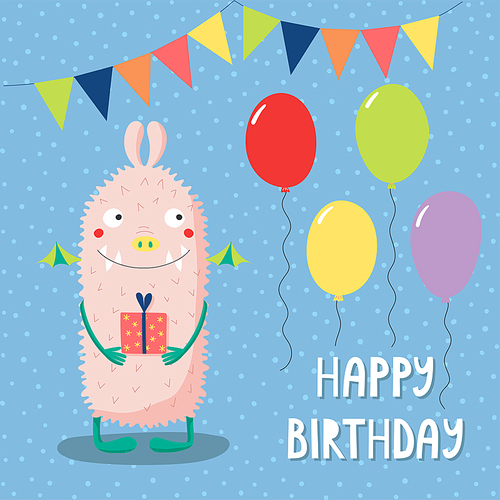 Hand drawn birthday card with cute funny monster, holding a present, with balloons, bunting, text. Vector illustration. Isolated objects. Design concept for children, birthday celebration
