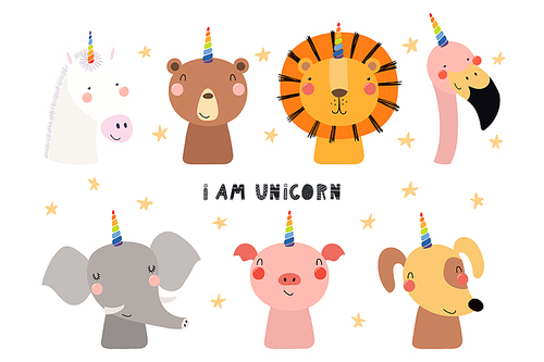 Set of cute funny animals with unicorn horns, quote I am unicorn . Isolated objects on white . Hand drawn vector illustration. Scandinavian style flat design. Concept for children print.