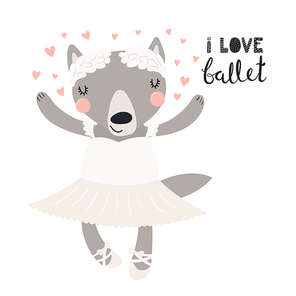 Hand drawn vector illustration of a cute funny wolf ballerina in a tutu, pointe shoes, with lettering quote I love ballet. Isolated objects. Scandinavian style flat design. Concept for children print.