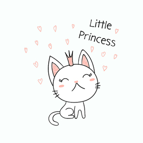 hand drawn vector illustration of a cute funny little kitten in a crown, with text little princess. isolated objects on . line drawing. design concept for kids .