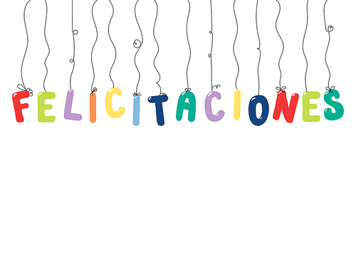 Hand drawn vector illustration with balloons in shape of letters spelling Felicitaciones (Congratulations in Spanish). Isolated objects on white . Design concept for children, celebration.