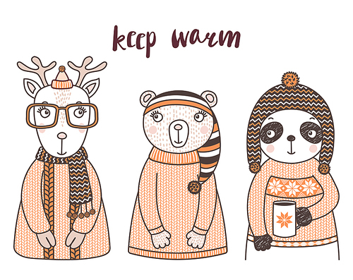 Hand drawn vector illustration of a cute funny bear, panda with a mug, deer, in knitted sweaters, hats, text Keep warm. Isolated objects on white . Design concept for children.
