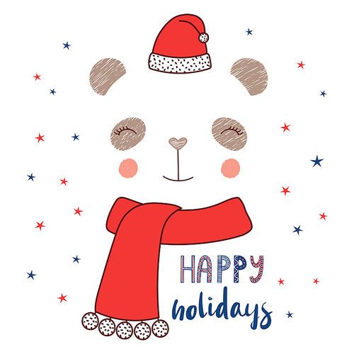 Hand drawn vector illustration of a cute funny panda face in Santa Claus hat, muffler, text Happy holidays. Isolated objects on white  with stars. Design concept for kids, winter, Christmas.