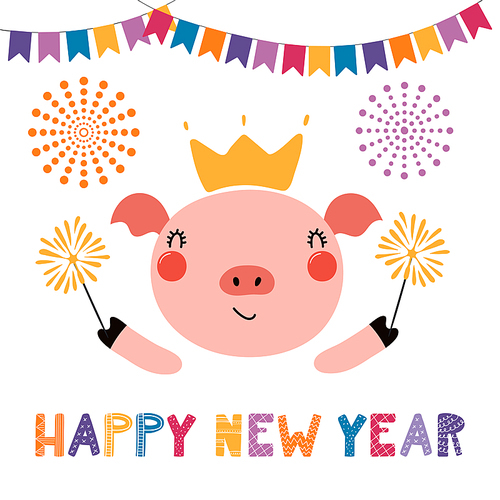 Hand drawn vector illustration of a cute funny pig in a crown, with sparklers, text Happy new year. Isolated objects on white . Scandinavian style flat design. Concept for card, invite.