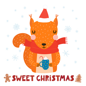 Hand drawn vector illustration of a cute funny squirrel in a Santa hat, scarf, with cocoa, text Sweet Christmas. Isolated objects on white. Scandinavian style flat design. Concept for card, invite.