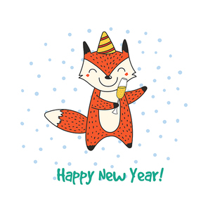 Hand drawn Happy New Year greeting card with cute funny cartoon fox with a glass of champagne, text. Isolated objects on white background. Vector illustration. Design concept party, celebration.