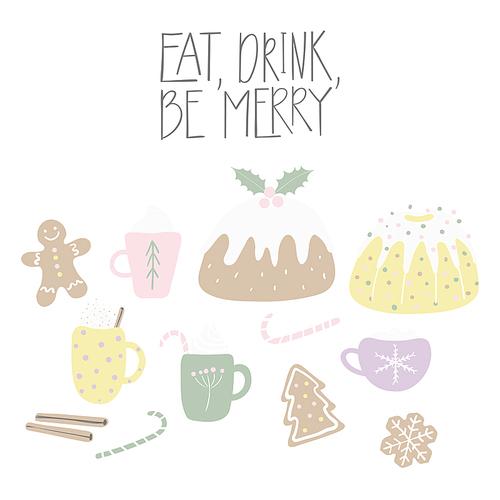 Big set of cute sweet Christmas food, with lettering quote Eat, drink, be merry. Isolated objects on white . Hand drawn vector illustration. Flat style design. Concept for card, invite.
