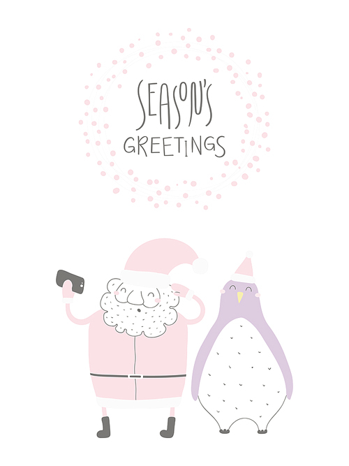 Hand drawn vector illustration of a cute funny Santa Claus, penguin taking selfie, with quote Seasons greetings. Isolated objects on white . Flat style design. Concept Christmas card, invite
