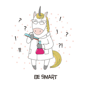 Hand drawn vector illustration of a cute funny cartoon unicorn in a lab coat, with chemical reagents, with text. Isolated objects. Design concept for children, geek culture.