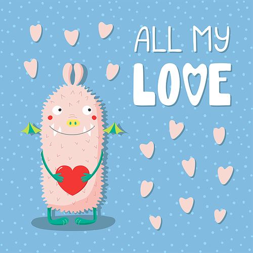 Hand drawn vector illustrations with a cute funny cartoon monster holding a heart, with text All my love. Isolated objects. Design concept for children, Valentines day.