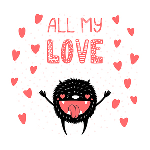 Hand drawn vector illustrations with a cute funny cartoon monster with heart shaped eyes, with text All my love. Isolated objects. Design concept for children, Valentines day.