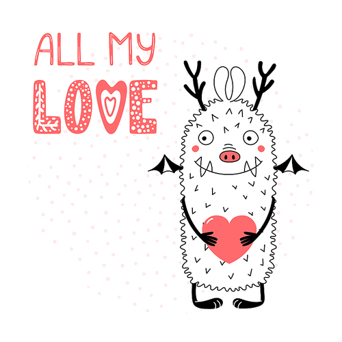 Hand drawn vector illustrations with a cute funny cartoon monster holding a heart, with text All my love. Isolated objects. Design concept for children, Valentines day.