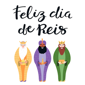 Hand drawn vector illustration of three kings with gifts, Portuguese quote Feliz Dia de Reis, Happy Kings Day. Isolated objects on white. Flat style design. Concept, element for Epiphany card, banner.