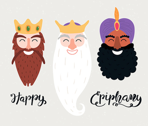 Hand drawn vector illustration of three kings of orient portraits, with lettering quote Happy Epiphany. Isolated objects on gray background. Flat style design. Concept, element for card, banner.