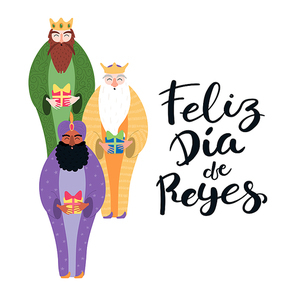 Hand drawn vector illustration of three kings of orient with gifts, Spanish lettering quote Feliz Dia de Reyes, Happy Kings Day. Flat style design. Concept, element for Epiphany card, banner.