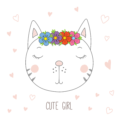 Hand drawn vector portrait of a funny cat girl in a flower chain, with hearts and text Cute girl. Isolated objects on white . Design concept for children.