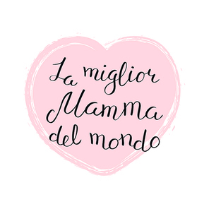 Hand written lettering quote Best Mom in the world in Italian, La miglior mamma del mondo, in a heart. Isolated on white. Vector illustration. Design concept for Mothers Day banner, greeting card.