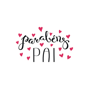 Hand written lettering quote Congratulations Dad in Portuguese, Parabens pai, with hearts. Isolated objects on white . Vector illustration. Design concept Fathers Day banner, greeting card.