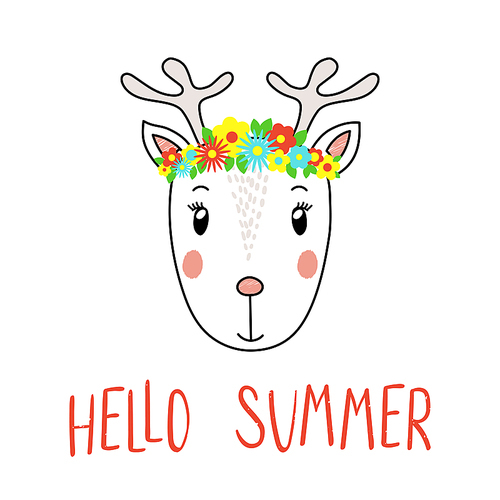 Hand drawn vector portrait of a cute funny reindeer with flowers, text Hello Summer. Isolated objects on white . Vector illustration. Design concept for children.