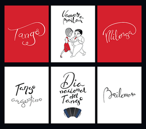 Set of tango cards templates with hand written lettering quotes, design elements, tr. from Spanish Lets dance, National Tango Day. Vector illustration. Design concept social dance.