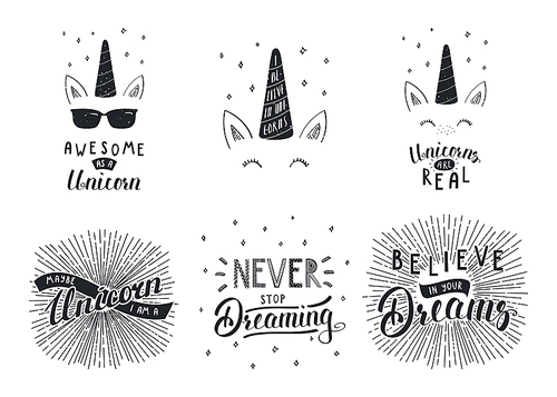 Set of hand written funny inspirational lettering quotes about unicorns, dreams. Isolated objects. Hand drawn black and white vector illustration. Design concept for t-shirt , motivational poster