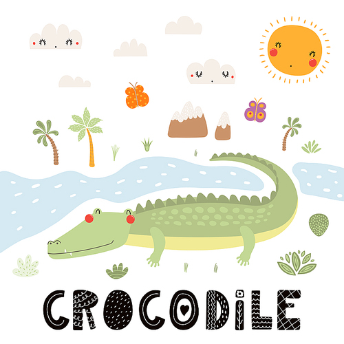 Hand drawn vector illustration of a cute crocodile, African landscape, with text. Isolated objects on white . Scandinavian style flat design. Concept for children print.