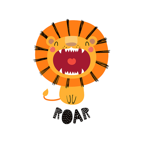 Hand drawn vector illustration of a cute funny lion with open mouth, with lettering quote Roar. Isolated objects on white . Scandinavian style flat design. Concept for children print.