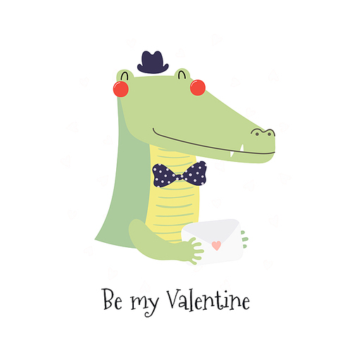 Hand drawn card with cute funny crocodile holding love letter, text Be my Valentine. Isolated objects on white . Vector illustration. Scandinavian style flat design. Concept children .