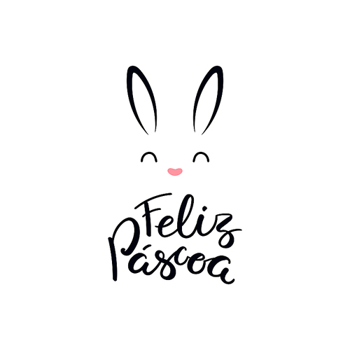 lettering quote feliz pascoa, happy . in portuguese, with bunny face. isolated objects on white . hand drawn vector illustration. design concept, element for card, banner, invitation.