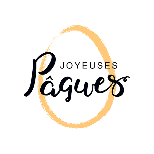 lettering quote joyeuses paques, happy . in french, with egg outline. isolated objects on white . hand drawn vector illustration. design concept, element for card, banner, invitation.