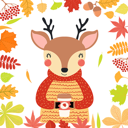 Hand drawn vector illustration of a cute deer in autumn, wearing sweater, with coffee cup, leaves frame. Isolated objects on white . Scandinavian style flat design. Concept children .