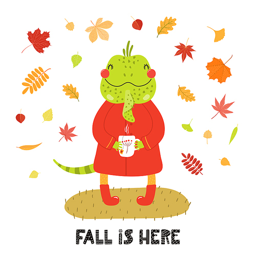 Hand drawn vector illustration of a cute iguana in autumn, with cup of tea, leaves, quote Fall is here. Isolated objects on white . Scandinavian style flat design. Concept for children
