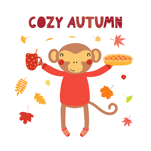 Hand drawn vector illustration of a cute monkey with apple pie, hot drink cup, leaves, quote Cozy Autumn. Isolated objects on white . Scandinavian style flat design. Concept children .