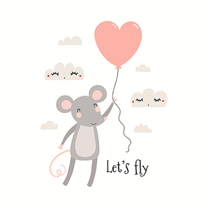 Hand drawn Valentines day card with cute mouse with heart balloon, quote Lets fly. Vector illustration. Isolated on white . Scandinavian style flat design. Concept for children , invite